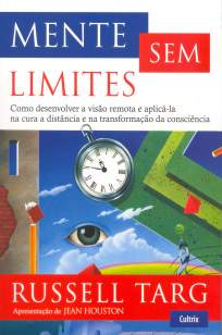 Baixar Livro Mente Sem Limites - Russell Targ em ePub PDF Mobi ou Ler Online