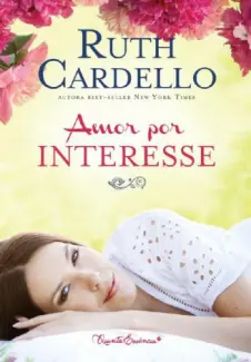 Baixar Livro Amor por Interesse - Ruth Cardello em ePub PDF Mobi ou Ler Online