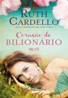Baixar Livro Coracao de Bilionario - Ruth Cardello em ePub PDF Mobi ou Ler Online