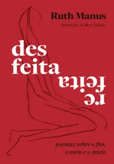 Baixar Livro Desfeita, refeita - Ruth Manus em ePub PDF Mobi ou Ler Online