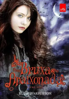 Baixar Livro Uma Bruxa Apaixonada - Ruth Warburton em ePub PDF Mobi ou Ler Online