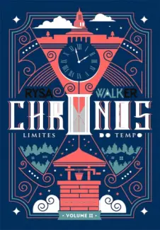 Baixar Livro Limites do Tempo - Chronos Vol. 2 - Rysa Walker em ePub PDF Mobi ou Ler Online
