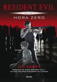Baixar Livro Resident Evil: Hora Zero - S.D. Perry em ePub PDF Mobi ou Ler Online