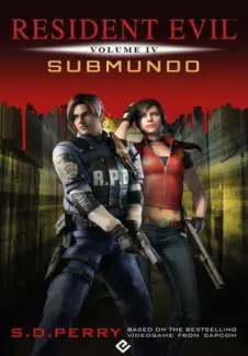 Baixar Livro Resident Evil: Submundo - S. D. Perry em ePub PDF Mobi ou Ler Online