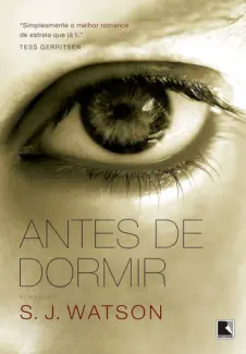 Baixar Livro Antes de Dormir - S. J. Watson em ePub PDF Mobi ou Ler Online
