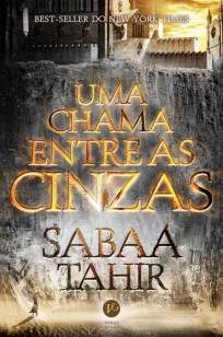 Baixar Uma Chama Entre as Cinzas - Sabaa Tahir ePub PDF Mobi ou Ler Online