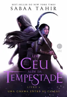Baixar Livro Um Céu além da Tempestade - Uma Chama Entre as Cinzas Vol. 4 - Sabaa Tahir em ePub PDF Mobi ou Ler Online