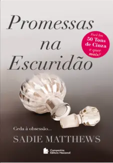 Promessas Na Escuridão  -  After Dark  - Vol.  03  -  Sadie Matthews