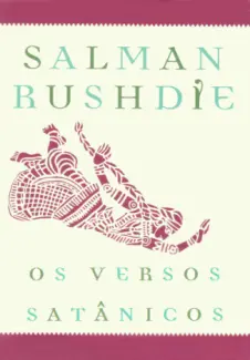 Os Versos Satânicos  -  Salman Rushdie