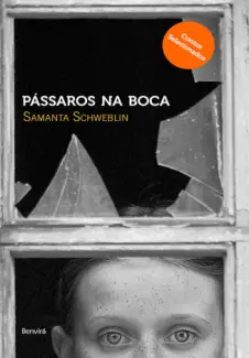 Pássaros na Boca  -  Samanta Schweblin