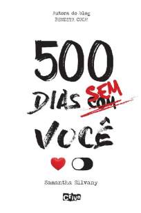Baixar Livro 500 Dias Sem Você - Samantha Silvany em ePub PDF Mobi ou Ler Online