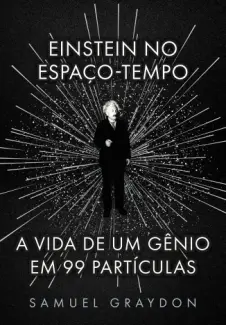Baixar Livro Einstein no Espaco-Tempo - Samuel Graydon em ePub PDF Mobi ou Ler Online