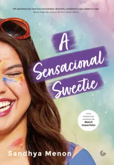 Baixar Livro A Sensacional Sweetie - Sandhya Menon em ePub PDF Mobi ou Ler Online