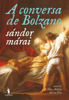 A Conversa de Bolzano  -  Sándor Márai