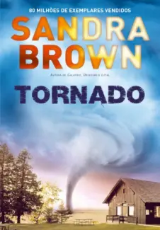 Baixar Livro Tornado - Sandra Brown em ePub PDF Mobi ou Ler Online