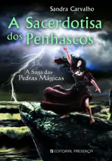 Baixar Livro A Sacerdotisa dos Penhascos - Sandra Carvalho em ePub PDF Mobi ou Ler Online
