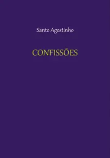 Confissões  -  Santo Agostinho