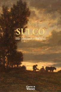 Baixar Sulco - São Josemaria Escrivá de Balaguer ePub PDF Mobi ou Ler Online