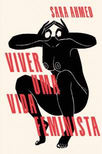 Baixar Livro Viver uma Vida Feminista - Sara Ahmed em ePub PDF Mobi ou Ler Online