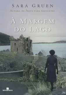 Baixar Livro A Margem do Lago - Sara Gruen em ePub PDF Mobi ou Ler Online