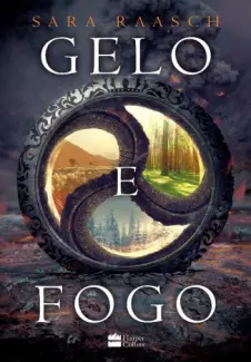 Gelo e Fogo  -  Sara Raasch