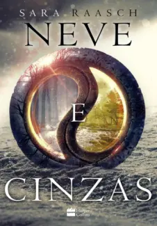 Neve e Cinzas  -   Sara Raasch