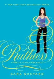 Implacáveis  -  Pretty Little Liars   - Vol.  10  -   Sara 