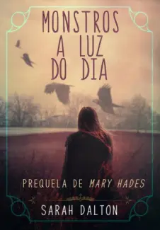 Monstros à luz do dia - Sarah Dalton