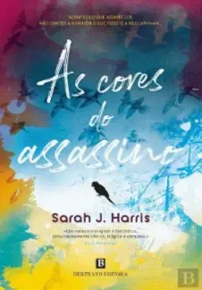 Baixar Livro As Cores do Assassino - Sarah J. Harris em ePub PDF Mobi ou Ler Online