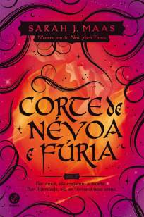 Baixar Corte de Névoa e Fúria - Corte De Espinhos e Rosas Vol. 2 - Sarah J Maas ePub PDF Mobi ou Ler Online
