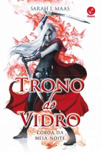 Baixar Livro Coroa da Meia Noite - Trono de Vidro Vol. 2 - Sarah J. Maas em ePub PDF Mobi ou Ler Online
