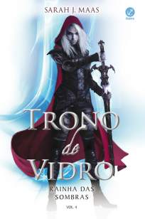Baixar Livro Rainha das Sombras - Trono de Vidro Vol. 4 - Sarah J. Maas em ePub PDF Mobi ou Ler Online