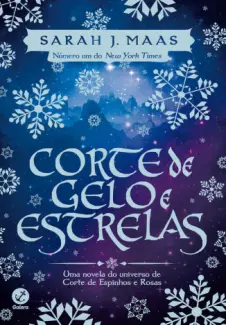 Baixar Livro Corte de Gelo e Estrelas - Corte de Espinhos e Rosas Vol. 4 - Sarah J. Maas em ePub PDF Mobi ou Ler Online