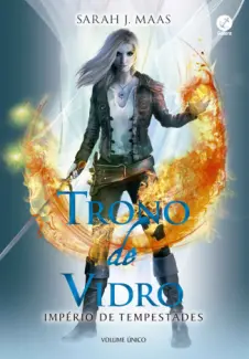 Baixar Livro Império de tempestades - Trono de vidro - Trono De Vidro Vol. 5 - Sarah J. Maas em ePub PDF Mobi ou Ler Online