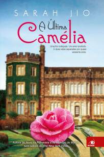 Baixar A Última Camélia - Sarah Jio ePub PDF Mobi ou Ler Online
