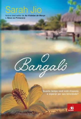 Baixar O Bangalô - Sarah Jio ePub PDF Mobi ou Ler Online
