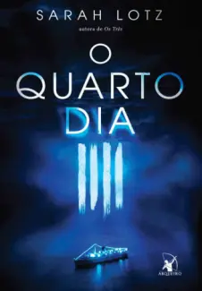 O Quarto Dia  -  Sarah Lotz