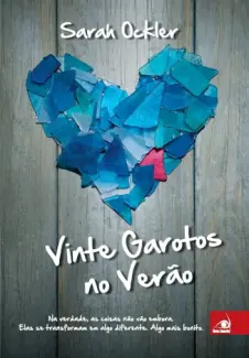Baixar Livro Vinte Garotos no Verao - Sarah Ockler em ePub PDF Mobi ou Ler Online