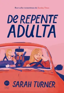 Baixar Livro De Repente Adulta - Sarah Tuner em ePub PDF Mobi ou Ler Online