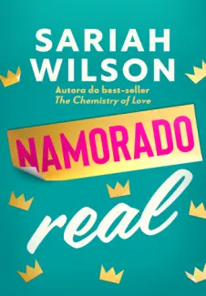 Baixar Livro Namorado real - Sariah Wilson em ePub PDF Mobi ou Ler Online
