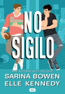 Baixar Livro No Sigilo - Sarina Bowen e Elle Kennedy em ePub PDF Mobi ou Ler Online