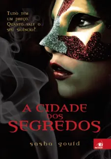 Baixar Livro A Cidade dos Segredos - Sasha Gould em ePub PDF Mobi ou Ler Online