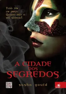 A Cidade dos Segredos  -  Cross My Heart  - Vol.  01  -  Sasha Gould