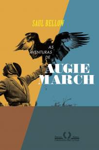 Baixar As Aventuras de Augie March - Saul Bellow ePub PDF Mobi ou Ler Online