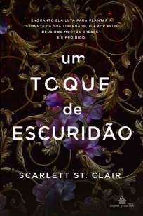 Baixar Livro Um Toque de Escuridão - Hades & Perséfone Vol. 1 - Scarlett St. Clair em ePub PDF Mobi ou Ler Online