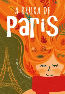 Baixar Livro A Bruxa de Paris - Schleiden Nunes Pimenta em ePub PDF Mobi ou Ler Online