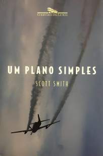 Baixar Livro Um Plano Simples - Scott Smith em ePub PDF Mobi ou Ler Online