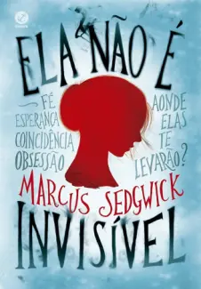 Baixar Livro Ela Não é Invisível - Sedgwick Marcus em ePub PDF Mobi ou Ler Online