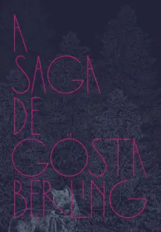 Baixar Livro A Saga de Gösta Berling - Selma Lagerlöf em ePub PDF Mobi ou Ler Online