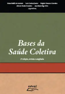 Baixar Livro Bases da Saúde Coletiva - Selma Maffei de Andrade em ePub PDF Mobi ou Ler Online